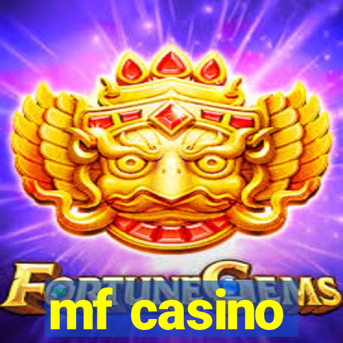 mf casino
